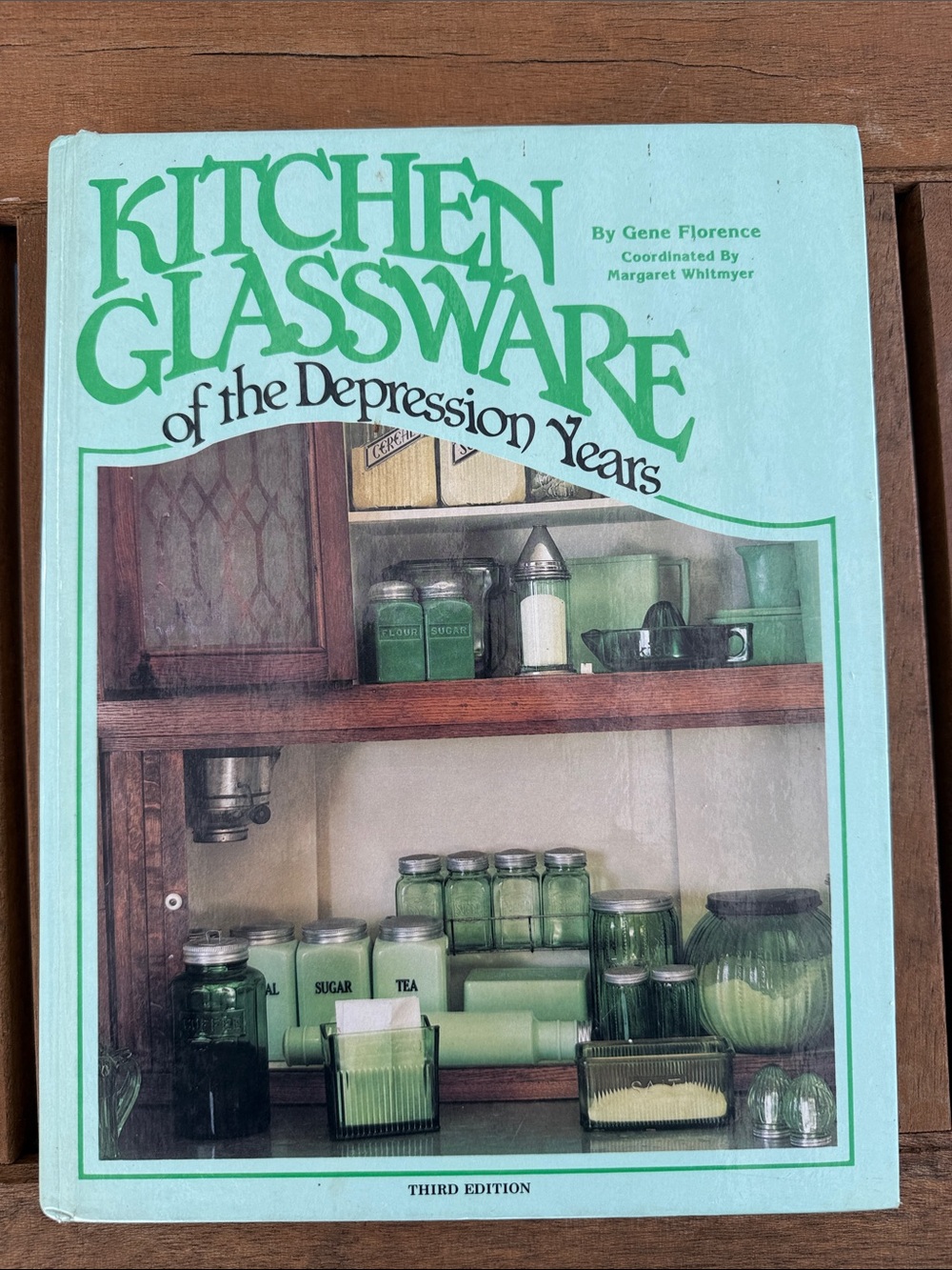 Kitchen Glassware of the Depression Years by Gene Florence Hardcover Book